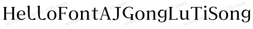 HelloFontAJGongLuTiSong xiaowei字体转换